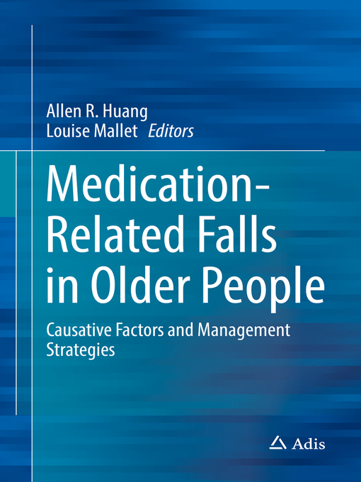 Title details for Medication-Related Falls in Older People by Allen R. Huang - Available
